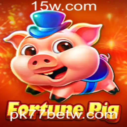 Descubra o Excitante Jogo FortunePig e a Nova Era das Apostas com PK77bet