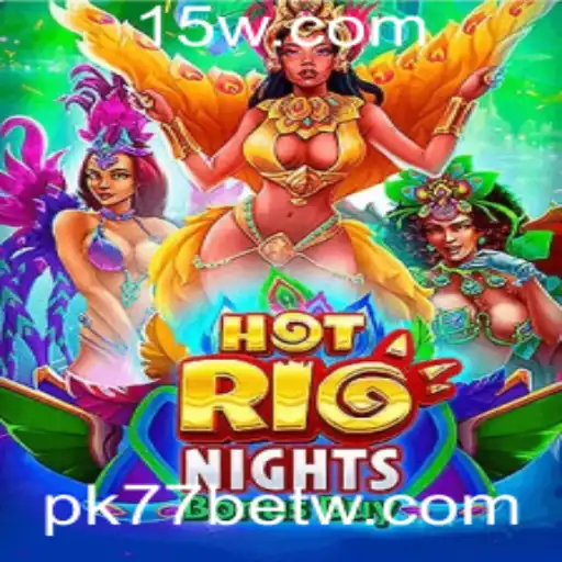 Descubra a Emoção do HotRioNightsBonusBuy com PK77bet